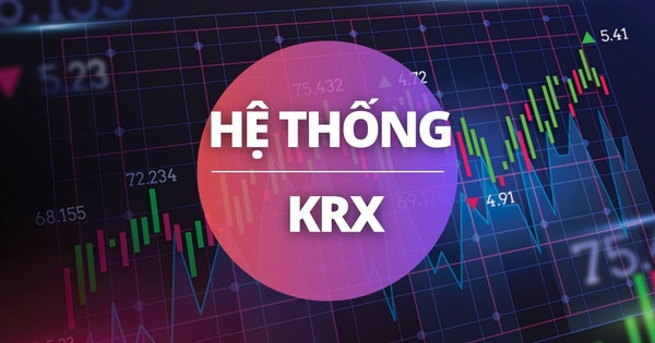 Đợi chờ những phiên bùng nổ thanh khoản tỷ USD khi hệ thống KRX vận hành