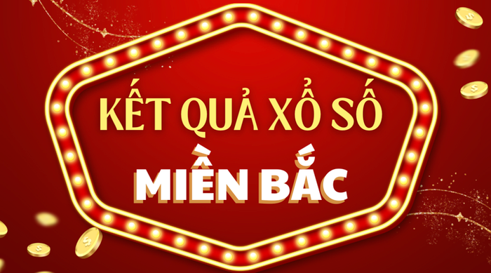 Kết quả xổ số miền Bắc hôm nay ngày 10/3