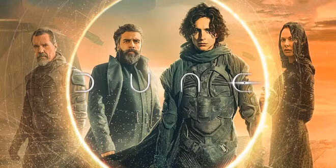 Boom tấn Hollywood "Dune" -Hành tinh cát: Có gì hấp dẫn?