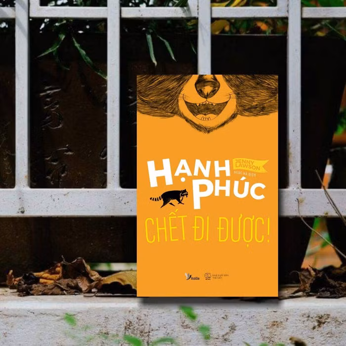 Review sách hay - Hạnh phúc chết đi được
