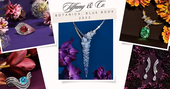 BST BOTANICA: Blue Book 2022 của Tiffany & Co. nghệ thuật sáng tạo