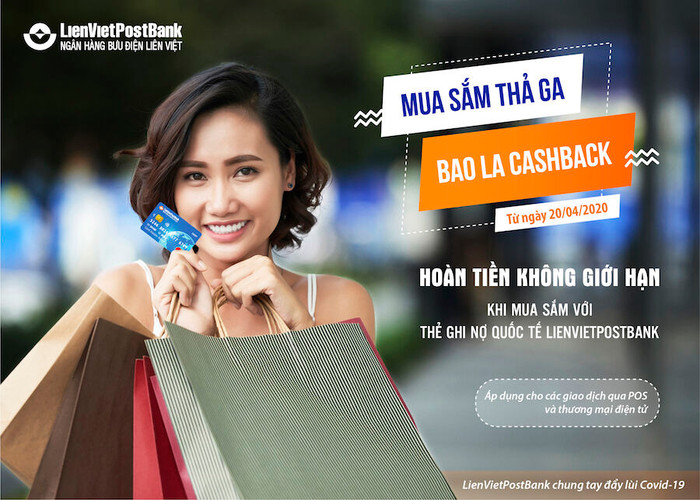 Hoàn tiền không giới hạn với Thẻ ghi nợ quốc tế LienVietPostBank