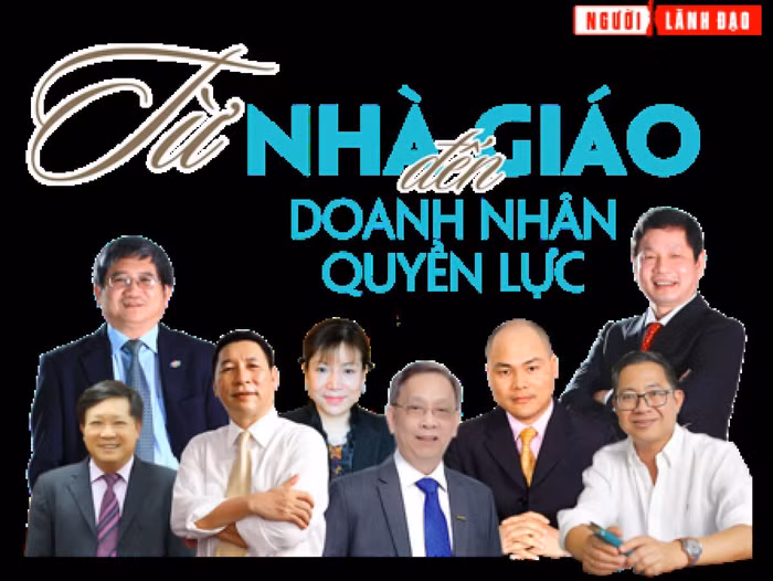 Từ nhà giáo đến doanh nhân quyền lực