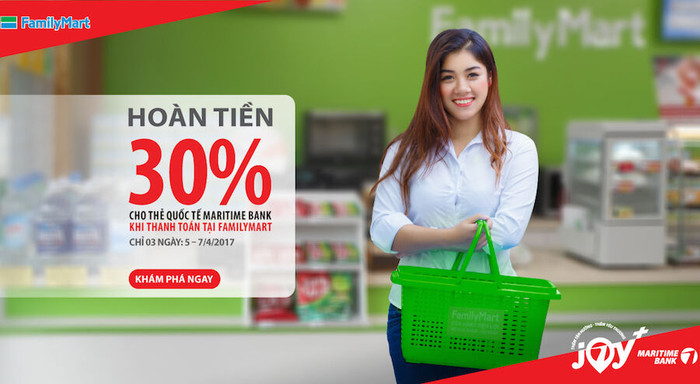 Hoàn tiền 30% tại FamilyMart cho chủ thẻ quốc tế Maritime Bank