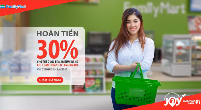 Hoàn tiền 30% tại FamilyMart cho chủ thẻ quốc tế Maritime Bank