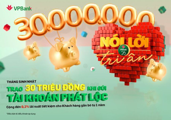 VPBank tặng thêm lãi suất tiền gửi tiết kiệm