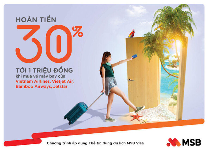 Giảm thêm 30% khi đặt vé máy bay với thẻ tín dụng du lịch MSB Visa