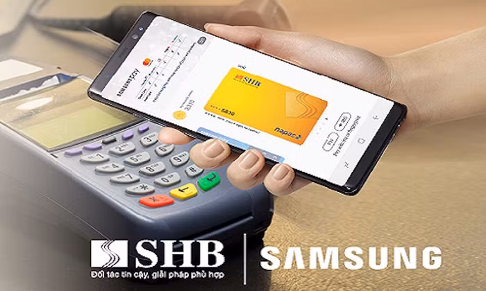 Chủ thẻ SHB được nhận vô vàn ưu đãi thanh toán bằng Samsung Pay