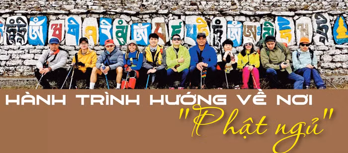 Hành trình hướng về nơi "Phật ngủ"