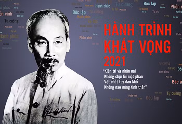 Chương trình "Hồ Chí Minh - Hành trình khát vọng 2021" được thực hiện nhân Kỷ niệm 110 năm Ngày Bác Hồ ra đi tìm đường cứu nước
