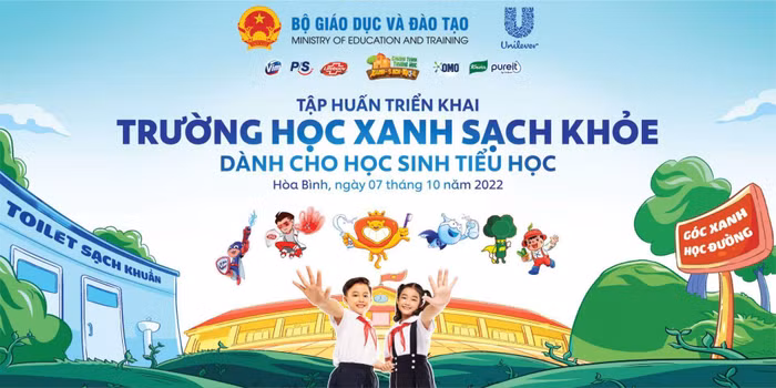Chương trình Trường học Xanh - Sạch - Khỏe từ Unilever Việt Nam và Bộ Giáo dục và Đào tạo