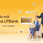 Ngân hàng Lộc Phát (LPBank) ra mắt giao diện website mới