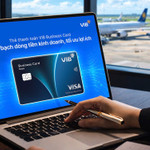 Thẻ thanh toán VIB Business cho doanh nghiệp: 0% phí đổi ngoại tệ, không giới hạn quy đổi lượt vào lounge