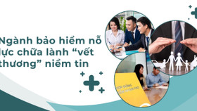 Ngành bảo hiểm nỗ lực chữa lành “vết thương” niềm tin