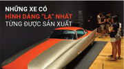 Những chiếc xe có hình dáng “lạ” nhất từng được sản xuất