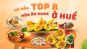 8 món đặc sản "ngon khó cưỡng" nhất định phải thử khi đến thăm Huế