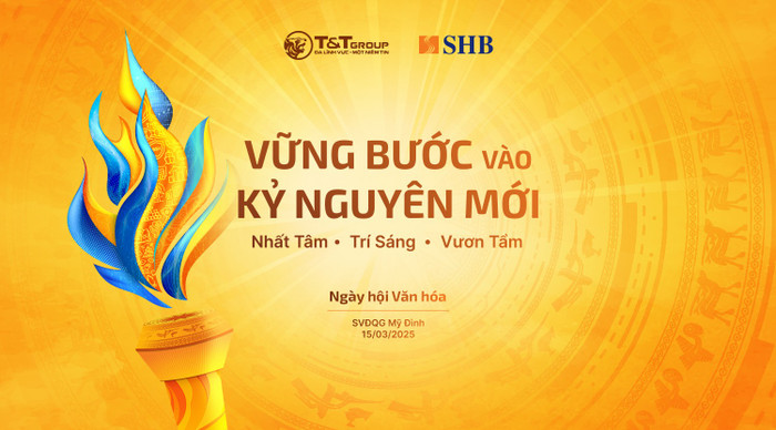 Siêu sự kiện ngày hội văn hóa SHB & T&T Group: Dấu ấn vững bước vào kỷ nguyên mới