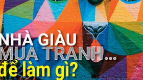 Nhà giàu mua tranh... để làm gì?