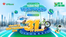 Tưng bừng chào tuổi 31, VPBank dành tặng cho khách hàng 31 tỷ đồng quà tặng dịp sinh nhật