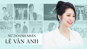 Nữ doanh nhân Lê Vân Anh: Biến đam mê mỹ phẩm thành sự nghiệp mang lại giá trị