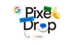 Google tung bản cập nhật Pixel Drop với loạt tính năng xịn mới toanh