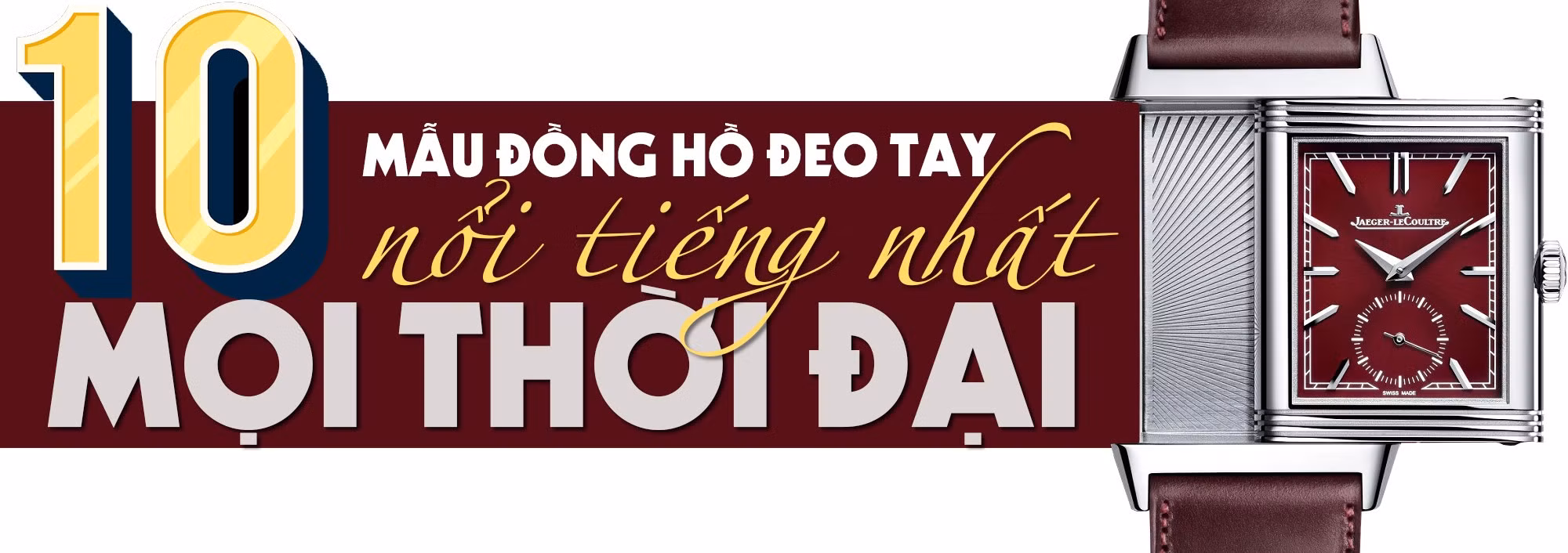 10-mau-dong-ho-noi-tieng-nhat-moi-thoi-dai.jpg