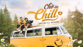 MV "Chờ iu chill" - Dế Choắt x Tiên Tiên: Món quà cho các chiller
