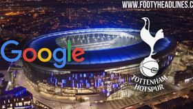 Google đàm phán với Tottenham Hotspur về quyền đặt tên sân vận động