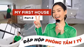 Cô em Trendy - Đập hộp nhà tắm 1 tỷ.