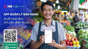 MB chính thức tặng miễn phí: APP quản lý bán hàng, xuất hóa đơn điện tử chỉ cần điện thoại