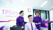 Vững nội lực, sắc tầm nhìn, TPBank vươn tầm vững mạnh toàn cầu