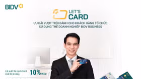 Let’s Card – Bùng nổ ưu đãi từ thẻ doanh nghiệp BIDV