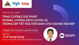 Giải pháp cho doanh nghiệp trong phòng, chống dịch Covid-19 dịp Tết Nguyên đán 2022