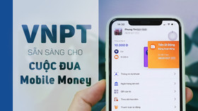 VNPT sẵn sàng cho cuộc đua Mobile Money