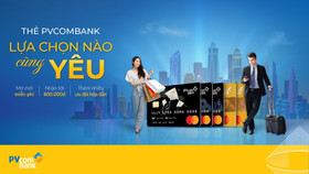 PVcomBank triển khai chương trình “Thẻ PVcomBank - Lựa chọn nào cũng yêu” với nhiều ưu đãi hấp dẫn