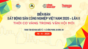 Diễn đàn Bất Động Sản Công Nghiệp Việt Nam Lần 2 năm 2020