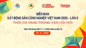Diễn đàn Bất Động Sản Công Nghiệp Việt Nam Lần 2 năm 2020