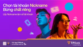 Sáng tạo số tài khoản theo Nickname, tính năng mới hấp dẫn của app TPBank