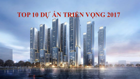 Top 10 dự án bất động sản triển vọng năm 2017