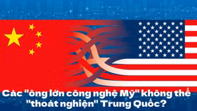 Các "ông lớn công nghệ Mỹ" không thể "thoát nghiện" Trung Quốc?