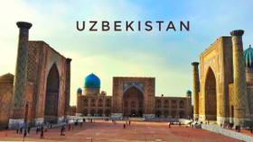 Uzbekistan - Huyền thoại "Con đường tơ lụa"