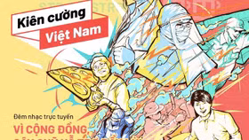 Gây quỹ phòng chống và đẩy lùi đại dịch Covid-19 với đêm nhạc "Kiên cường Việt Nam"