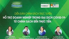 Sắp diễn ra Diễn đàn chính sách trực tuyến: "Hỗ trợ doanh nghiệp trong đại dịch Covid-19”