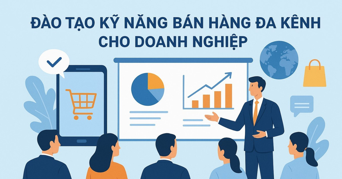 VACOD tổ chức khóa tập huấn “Nâng cao kỹ năng bán hàng đa kênh cho doanh nghiệp”