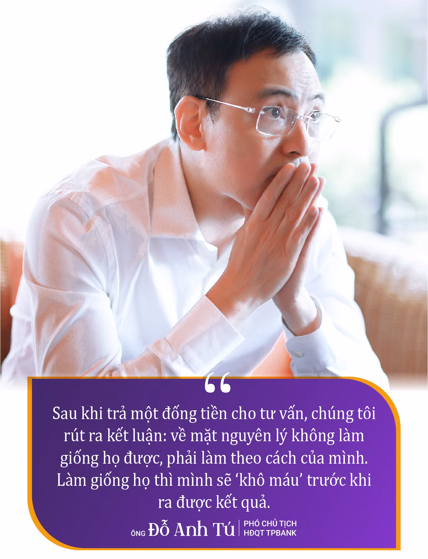 Phó chủ tịch TPBank tiết lộ cú sốc từ CEO & Hành trình xây dựng TESLA về ngân hàng số ảnh 5