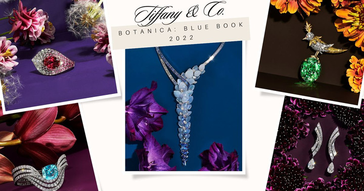 BST BOTANICA: Blue Book 2022 của Tiffany & Co. nghệ thuật sáng tạo