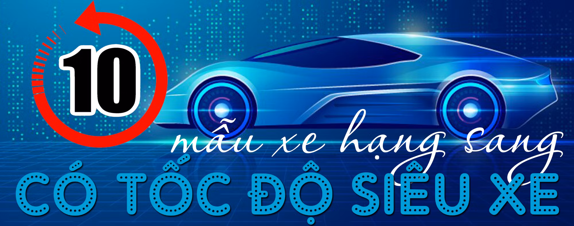 10-mau-xe-hang-sang-co-toc-do-sieu-xe-1-2092.jpg