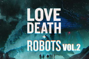 Review Love, Death & Robots season 2: Chiều chuộng thị giác nhưng nội dung nhạt nhòa