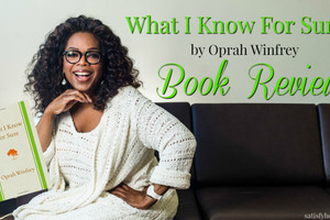 Tự truyện Oprah Winfrey - "Những điều tôi biết chắc"