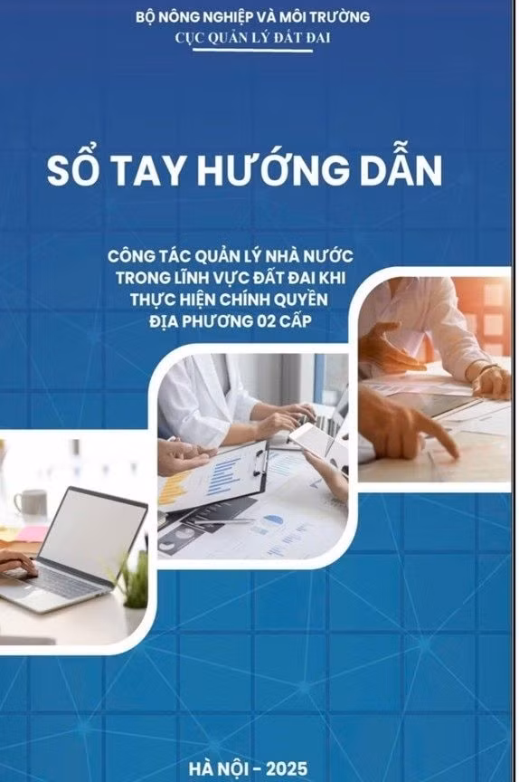 Sổ tay hướng dẫn công tác quản lý nhà nước trong lĩnh vực đất đai khi thực hiện chính quyền địa phương hai cấp